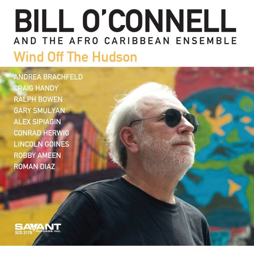 Bill O'Connell - Wind Off The Hudson  CD